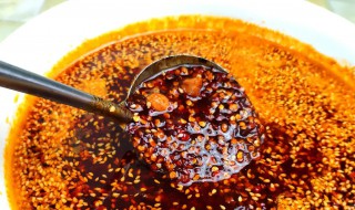 怎样做出又香又好吃的油辣子 油辣子怎么做又香又辣秘方窍门